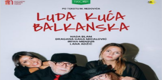 Najava predstave „Luda kuća balkanska“